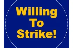 WILLING TO STRIKE