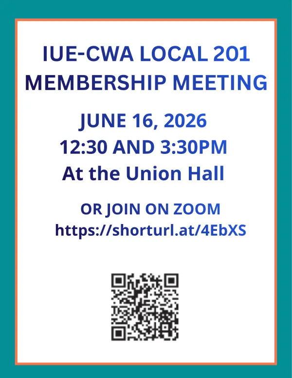 IUE-CWA LOCAL 201 MEMBERSHIP MEETING